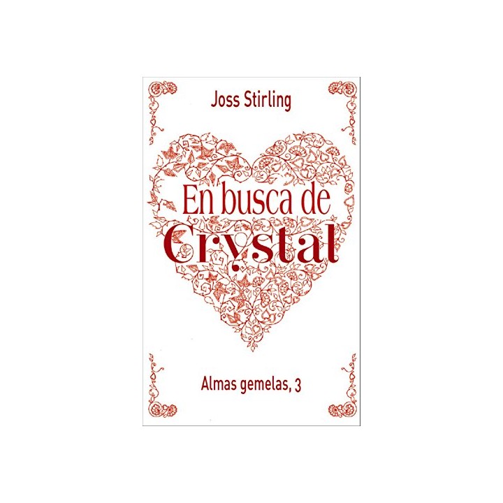 ALMAS GEMELAS, 3. EN BUSCA DE CRYSTAL